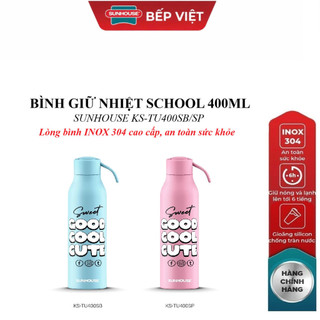BÌNH GIỮ NHIỆT SCHOOL 400ML SUNHOUSE KS-TU400SB/KS-TU400SP, INOX 304 an toàn , Giữ nhiệt hiệu quả đến 12 giờ
