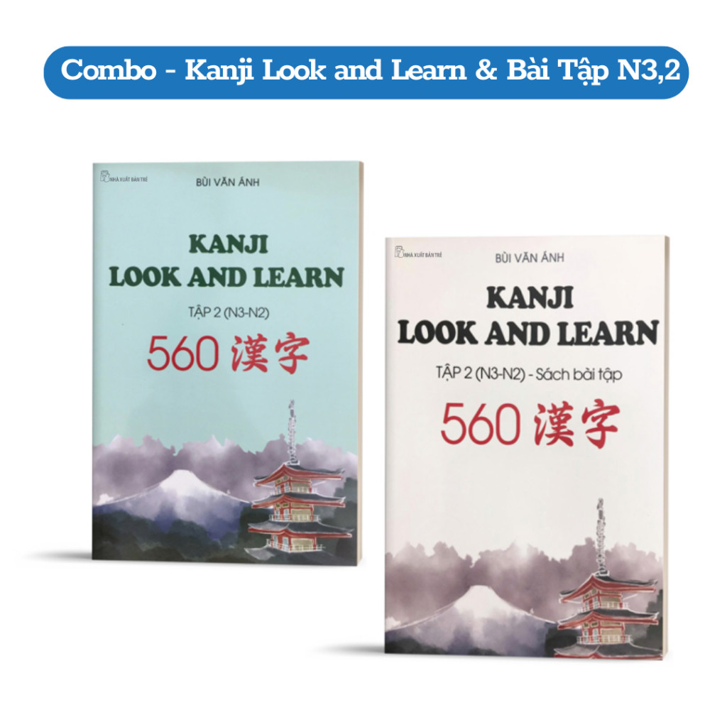 Sách - Combo Kanji Look And Learn 560 Chữ Kanji Bản Dịch Tiếng Việt (Cho Trình Độ N3, N2)