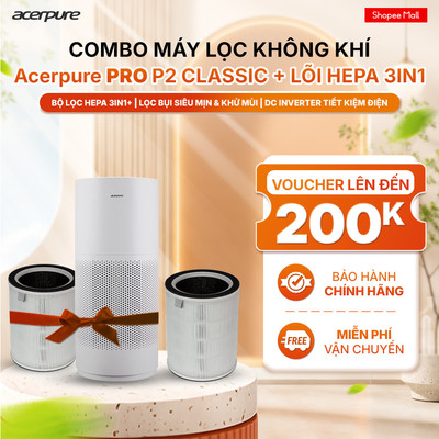 Combo Máy lọc không khí Acerpure PRO P2 Classic + Lõi HEPA 3in1 lọc PM2.5 45m² - BH 12 tháng