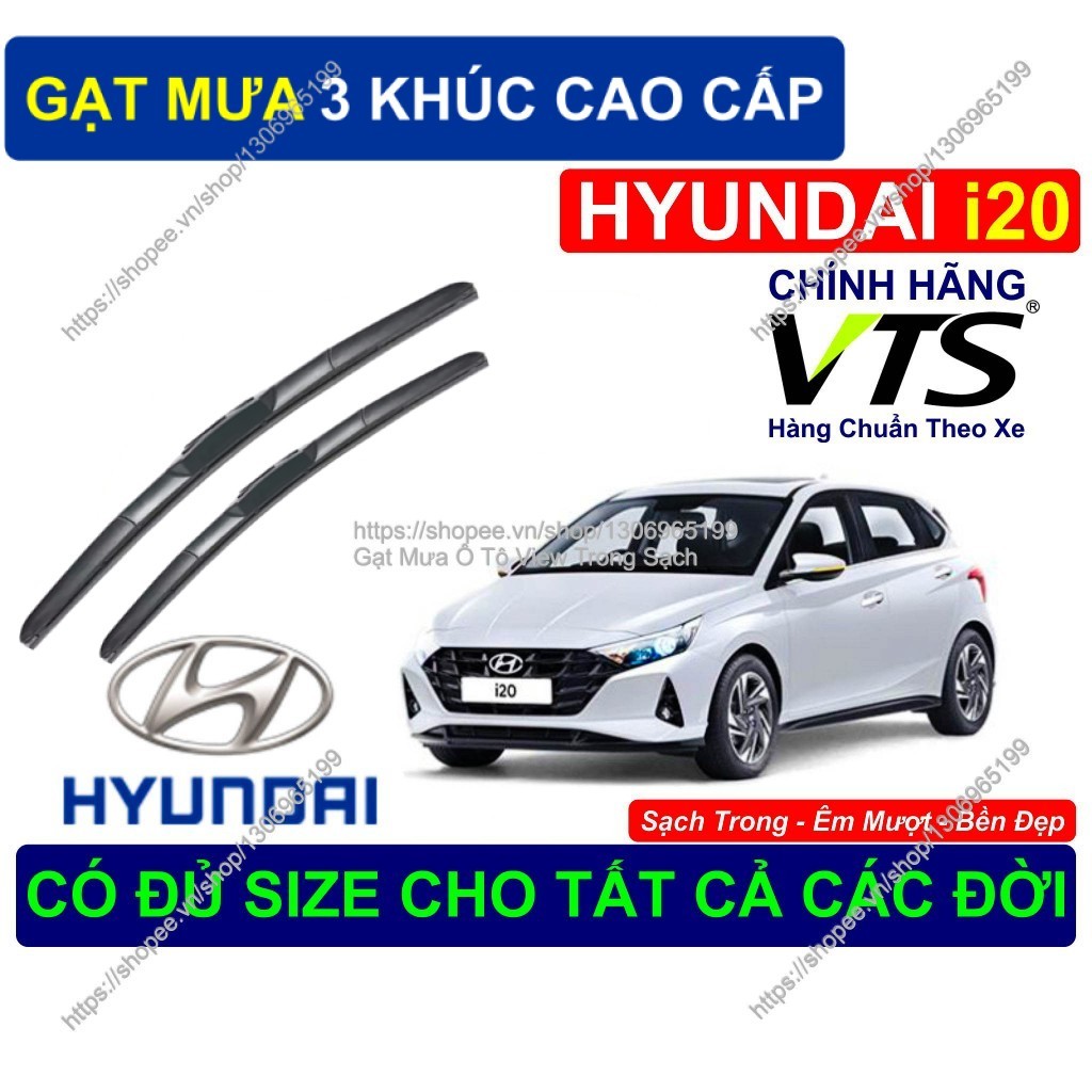 Gạt Mưa 3 Khúc, Gạt Mưa Bền Đẹp Kính Lái Hyundai i20, Cặp Gạt Mưa Kính Lái Hyundai i20..,  Hyundai i