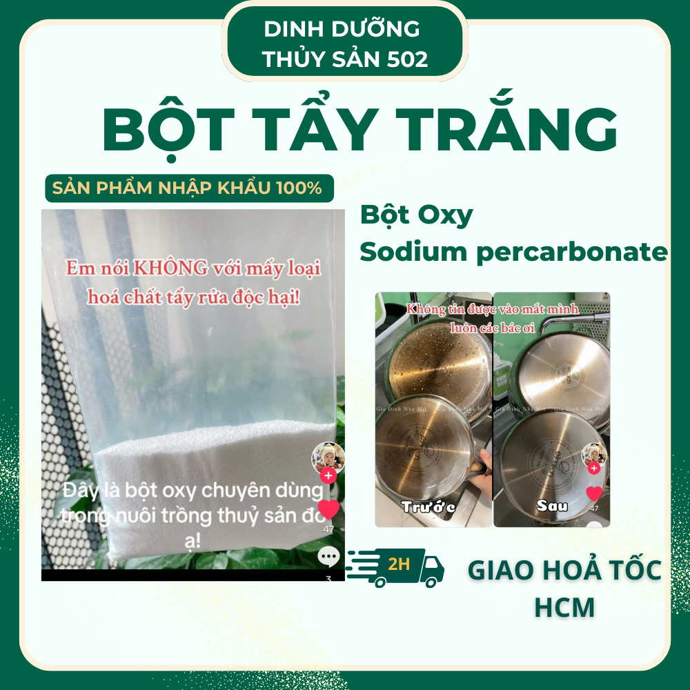 Bột Oxy - Sodium percarbonate - làm sạch vết ố bề mặt vải, kim loại,nhựa, chiết xuất thiên nhiên