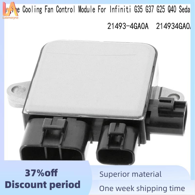 Mô-đun điều khiển quạt làm mát 21493-4GA0A cho G35 G37 G25 Q40 Sedan 214934GA0A