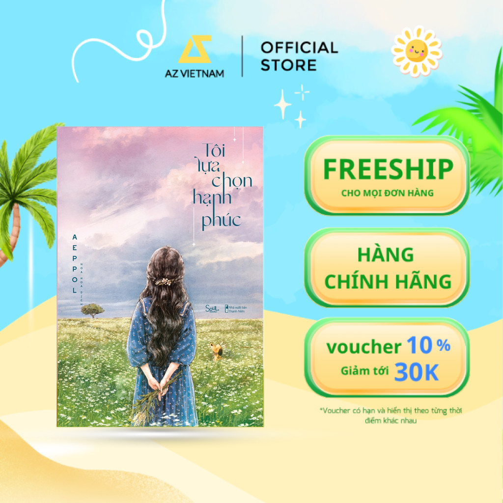 Sách - Tôi Lựa Chọn Hạnh Phúc