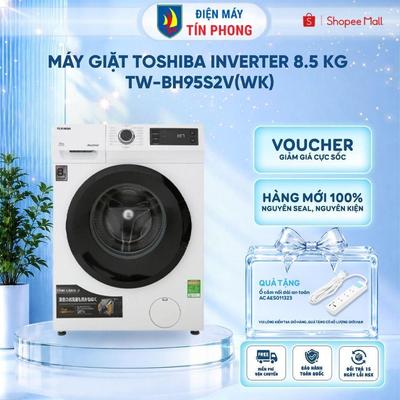 [Shopee Lắp 0Đ HCM HN] Máy giặt Toshiba Inverter 8.5 Kg TW-BH95S2V(WK) - Bảo hành 24 tháng