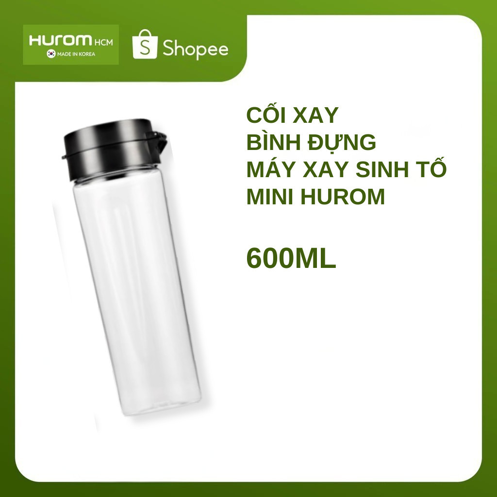 🔥🔥 CỐI XAY (BÌNH ĐỰNG) 600ML - MÁY XAY SINH TỐ MINI HUROM