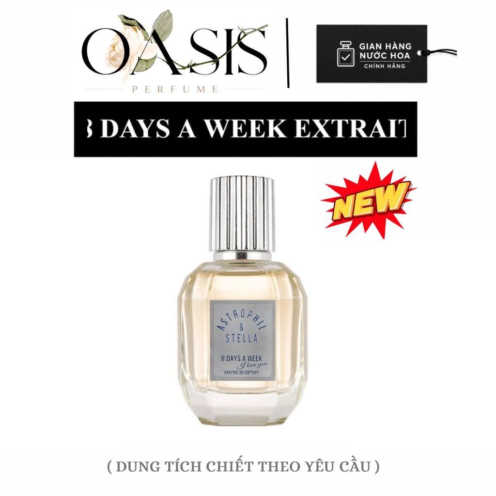 ᴏᴀsɪs ᴘᴇʀғᴜᴍᴇ | Nước hoa Astrophil & Stella 8 Days a Week – Chiết 2ml 5ml 10ml