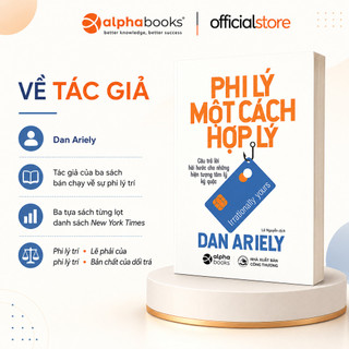 Sách - Phi Lý Một Cách Hợp Lý - Dan Ariely (Alpha Books)