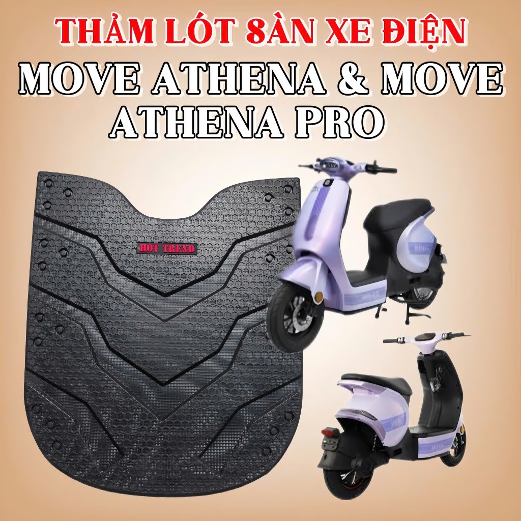 Thảm lót sàn xe điện MOVE ATHENA & MOVE ATHENA PRO (Chuẩn fom xe ,cao su dày dặn dẻo dai) hot trend