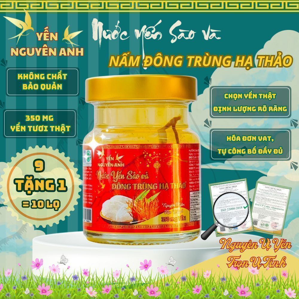 10 Hủ Nước Yến Sào Chưng Sẵn Đông Trùng Hạ Thảo, Yến Nguyên Anh, 350mg yến tươi, Yến Hủ Chưng Sẵn ít
