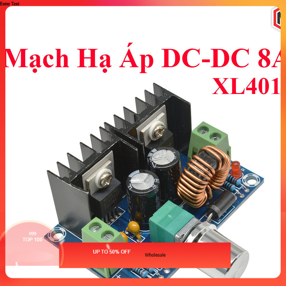 159 Mạch Hạ Áp - Giảm Áp XH-M401 DC-DC XL4016 XL4016E1 PWM 4-40V Xuống 1.25-36V 8A 200W
