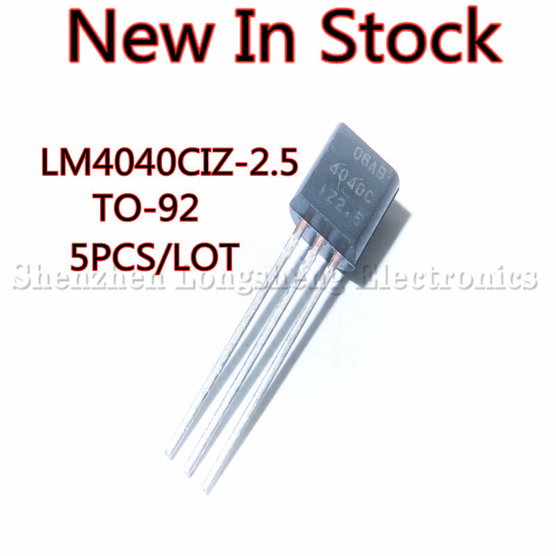 5 Cái / lô LM4040CIZ-2.5 LM4040 TO-92 chip tham chiếu điện áp song song