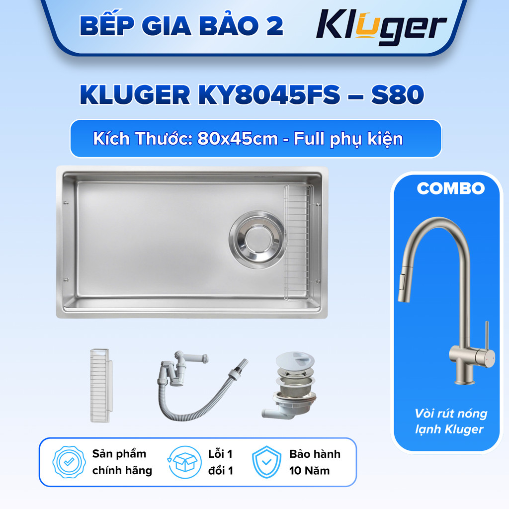 Chậu rửa bát Kluger KY8045FS – S80 | HÀNG CHÍNH HÃNG