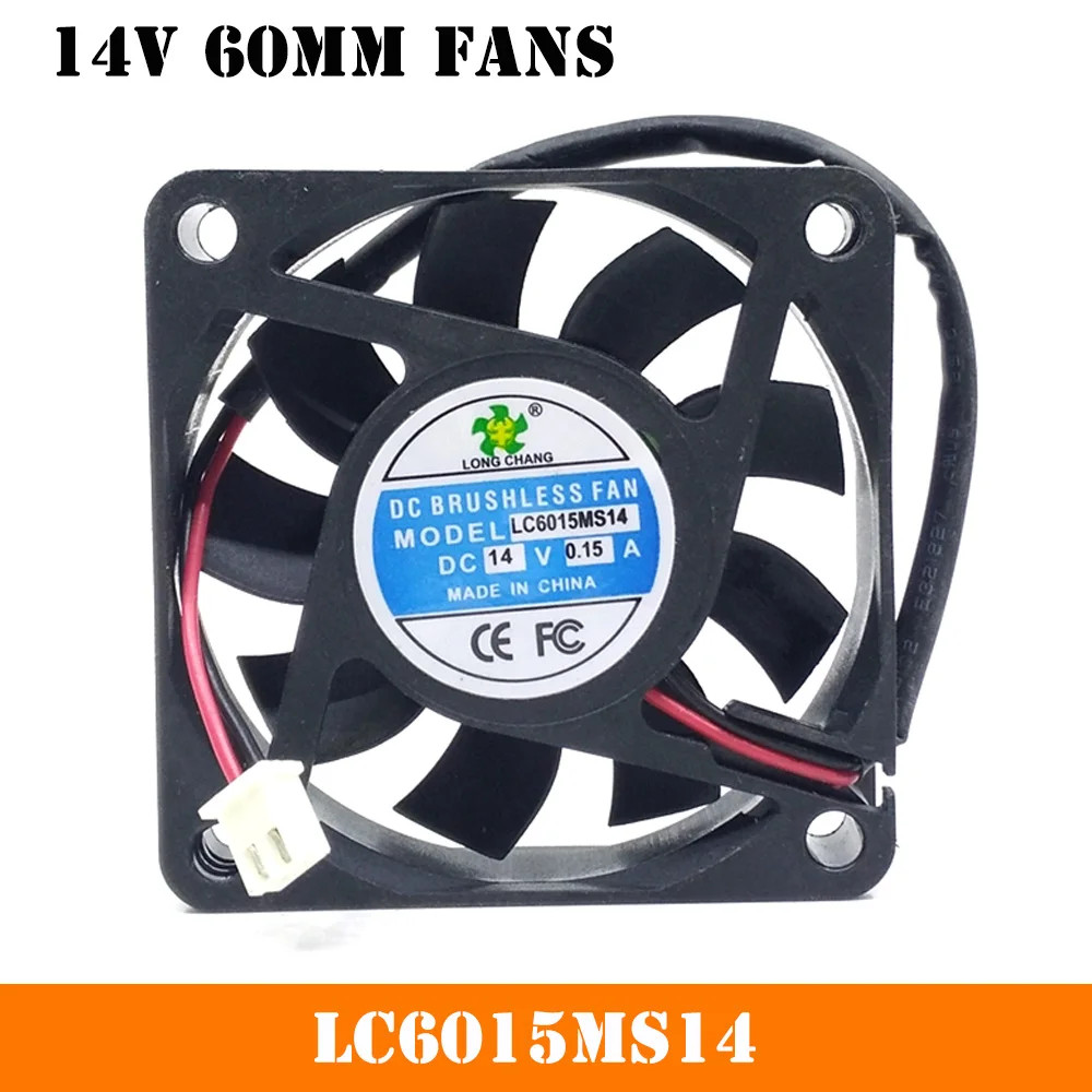 Quạt DC 14V 60mm 6cm cho LC6015MS14 DC14V 0.15A 6015 6CM Quạt Làm Mát 2 Dây