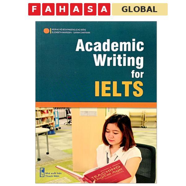 Sách - Academic Writing For Ielts (Tái Bản 2023)