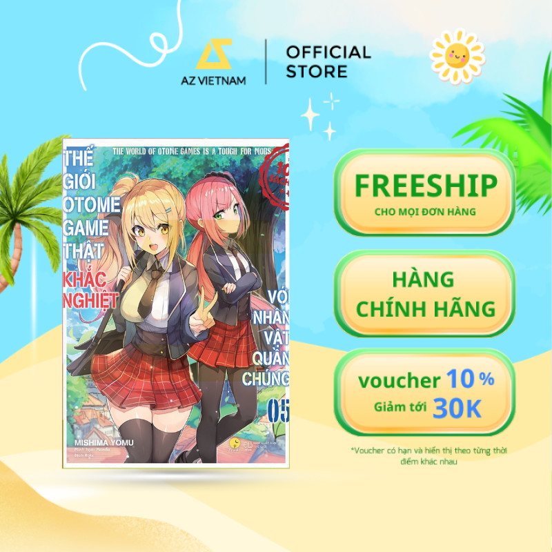 Sách - Thế Giới Otome Game Thật Khắc Nghiệt Với Nhân Vật Quần Chúng (Tập 5)