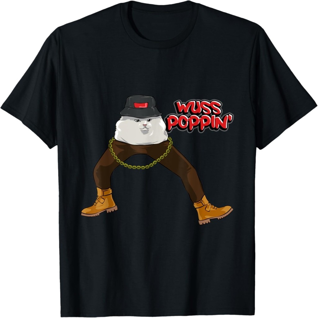 Áo thun Funny Wuss pin' Cat Dank Meme Wo Kids T-Shirt