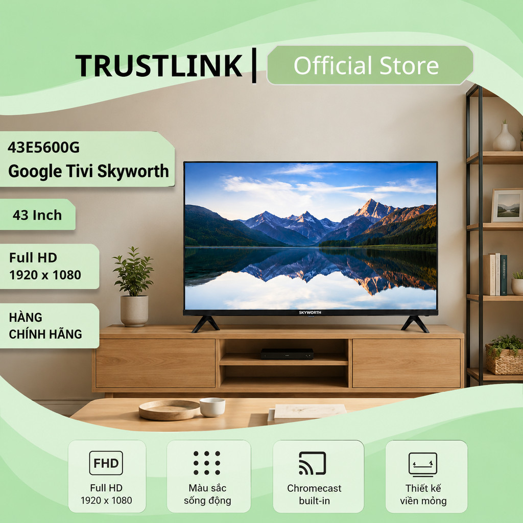 Google Tivi Skyworth Full HD 43 Inch 43E5600G - Chính Hãng | Dolby Audio | HDR10