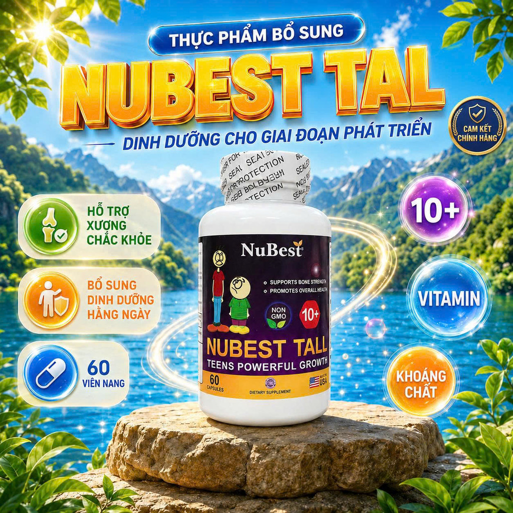 CAM KẾT CHÍNH HÃNG CỦA MỸ Hỗ Trợ Tăng Chiều Cao NuBest Tall TRÊN 10 tuoi chính hãng Mỹ