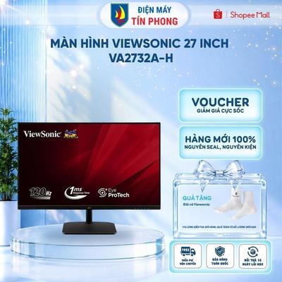 Màn hình ViewSonic VA2732A-H 27 inch - 120Hz Hình Ảnh Mượt Mà - Bảo Hành Chính Hãng 36 tháng