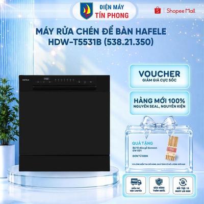 Máy Rửa Chén Để Bàn Hafele HDW-T5531B 538.21.350 ( 8 Bộ ) -  Sấy Khô | Bảo hành 3 năm