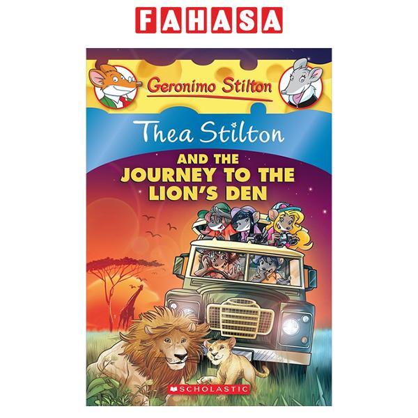 Sách ngoại văn: Thea Stilton - Book 17 - Thea Stilton And The Journey To The Lion's Den