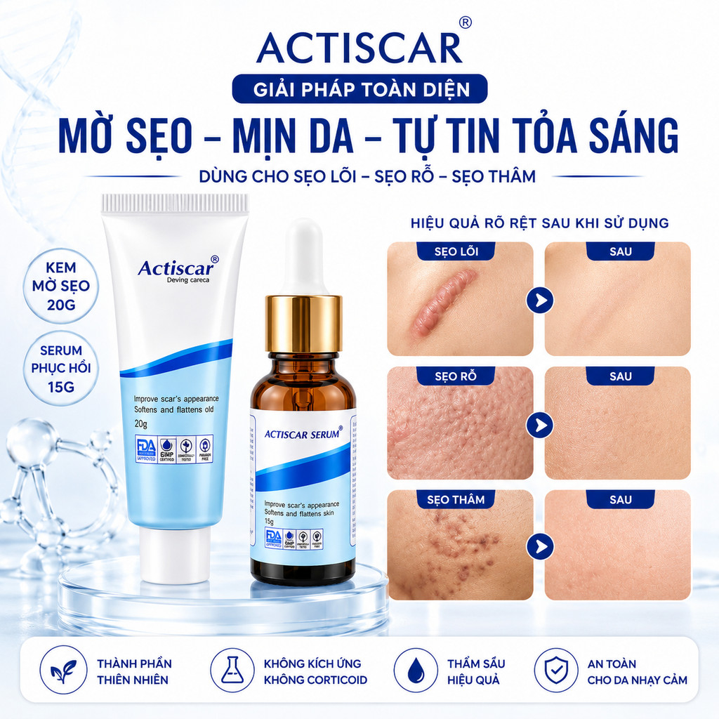 Kem và Serum Actiscar hỗ trợ làm mờ sẹo lồi lõm rỗ phẫu thuật thâm bỏng