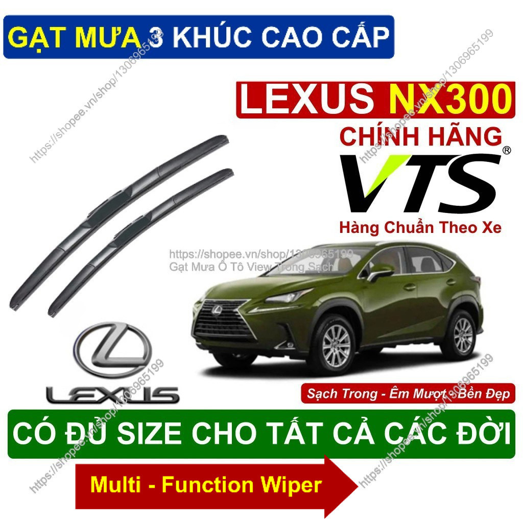 Gạt Mưa 3 Khúc Kính Lái Lexus NX300; Cặp Gạt Mưa  Kính Lái Cho Các Dòng Xe Lexus NX300