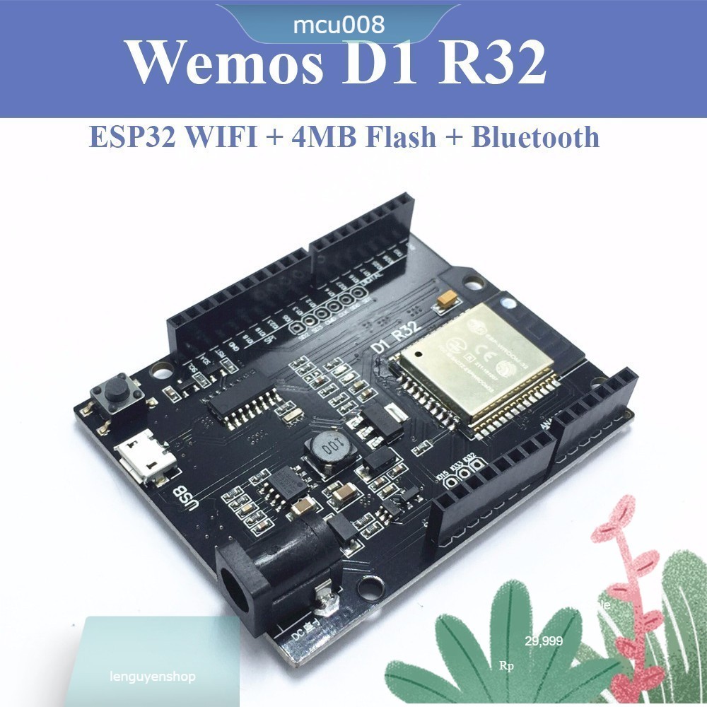Mạch Arduino Wemos D1 R32 - Kit ESP32 WiFi Bluetooth UNO R3