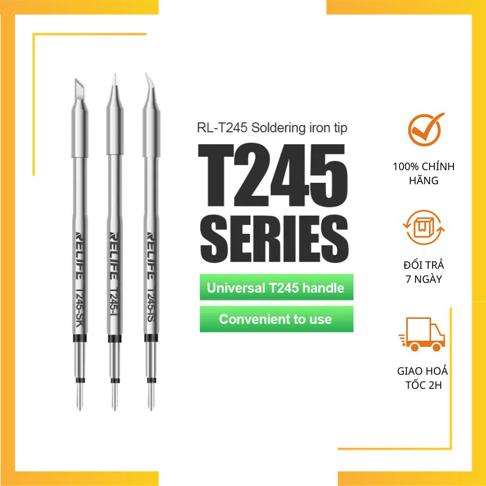 Mũi hàn GVM Relife RL-T245 - Tương thích với tất cả các mẫu máy T245
