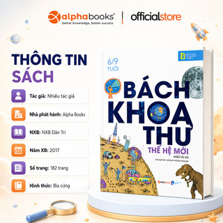 Sách - Bách Khoa Thư Thế Hệ Mới (6-9 Tuổi) (Bìa Cứng) (ETS)
