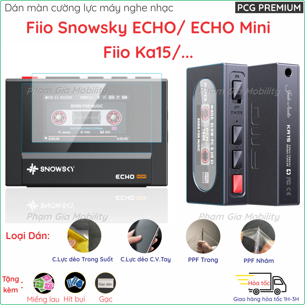 Dán cường lực dành cho máy nghe nhạc FIIO Snowsky Echo/ Echo Mini/ KA15 loại Nano Dẻo, PFP chống trầ
