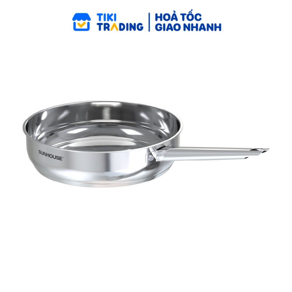 Chảo Inox 304 cao cấp Sunhouse Healthy IN16-20-24-26-28M9 - Phù hợp mọi loại bếp - Tay cầm Inox khôn