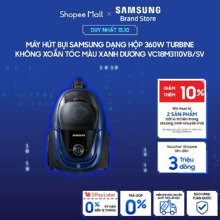 [MIỄN PHÍ VẬN CHUYỂN] Máy Hút Bụi Samsung Dạng Hộp 360W Turbine Không Xoắn Tóc Màu Xanh Dương VC18M3110VB/SV