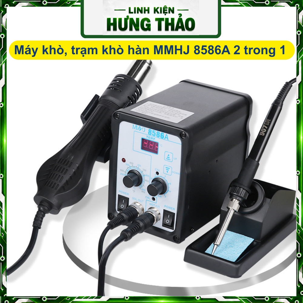 Máy khò, trạm khò hàn MMHJ 8586A 2 trong 1 hàn linh kiện điện tử sửa điện thoại chỉnh nhiệt công ngh