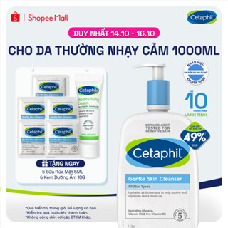 [SVIP] Sữa rửa mặt dịu lành cho da nhạy cảm CETAPHIL GENTLE SKIN CLEANSER 1000ML