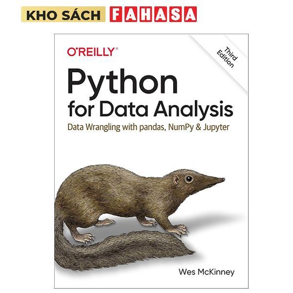 Sách ngoại văn: Python For Data Analysis - Data Wrangling With Pandas, Numpy And Jupyter