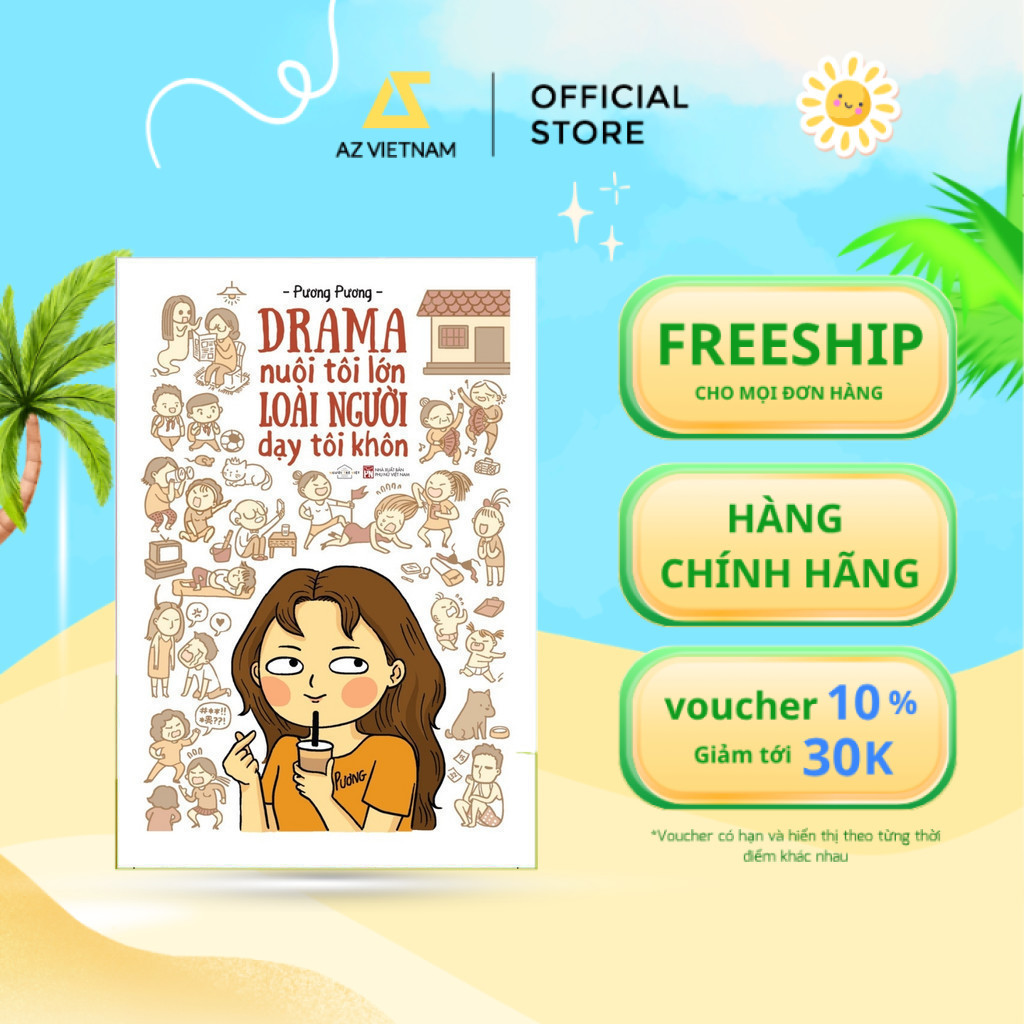 Sách - Drama Nuôi Tôi Lớn Loài Người Dạy Tôi Khôn