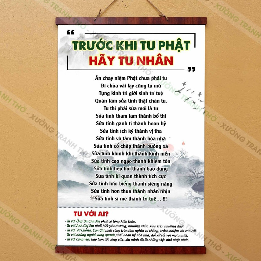 Tranh chữ Trước Khi Tu Phật Hãy Tu Nhân nẹp nhựa 40x60cm bằng vải phủ bóng cao cấp dày dặn Liên Châu