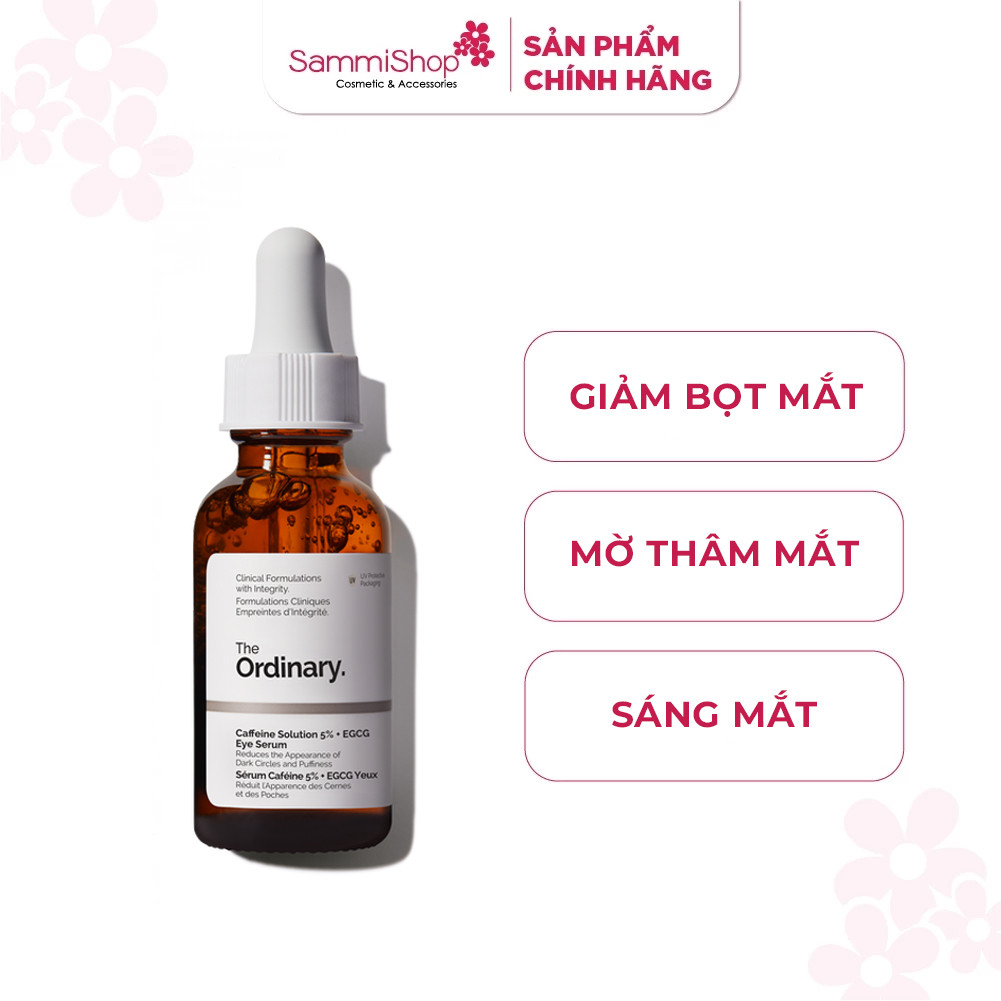 The Ordinary serum caffeine giảm bọng mắt, quầng thâm cho vùng mắt Caffeine Solution 5% + EGCG 30ml