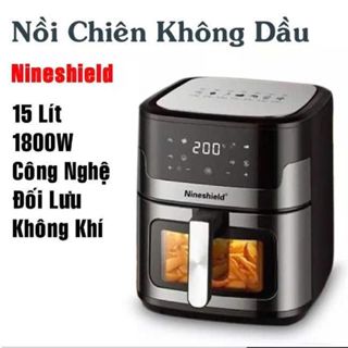 Nồi Chiên Không Dầu Nineshield 15L   bảo hành CHÍNH HÃNG 12 tháng