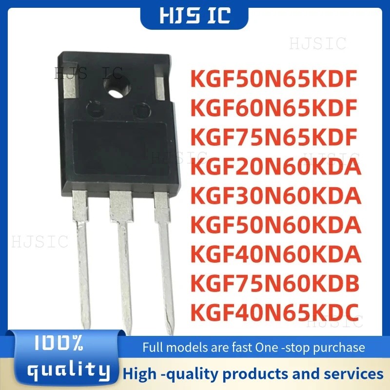 5 CHIẾC KGF50N65KDF KGF60N65KDF KGF75N65KDF KGF20N60KDA KGF30N60KDA KGF50N60KDA KGF40N60KDA KGF75N60