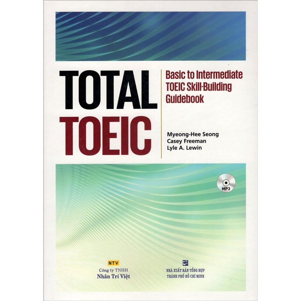 Sách - Total Toeic - Basic To Intermediate Toeic Skill-Building Guidebook - Nhân Trí Việt