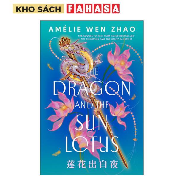 Sách ngoại văn: The Dragon And The Sun Lotus