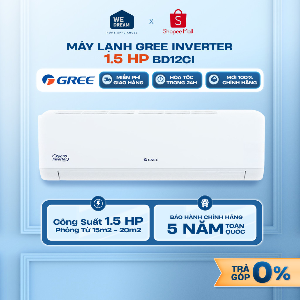 [MIỄN PHÍ GIAO HÀNG] Máy Lạnh Gree Inverter 1.5 HP BD12CI - Hàng Chính Hãng, Hàng Mới