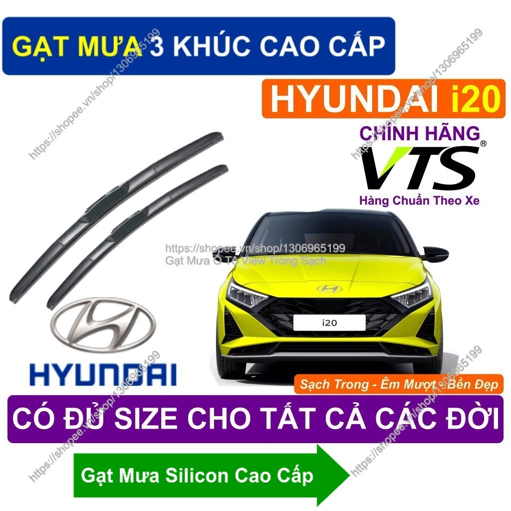 Gạt Mưa 3 Khúc. Gạt Mưa Êm Mượt Kính Lái Hyundai i20. Cặp Gạt Mưa Kính Lái Hyundai i20..  Hyundai i2