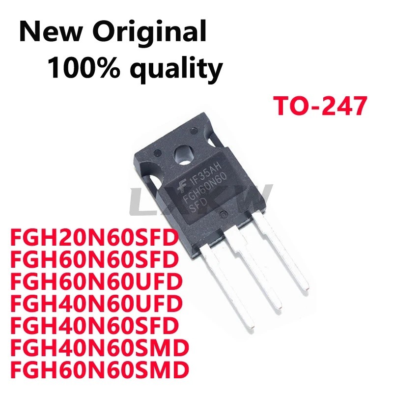 5 Chiếc FGH60N60SFD FGH60N60SMD FGH60N60UFD FGH40N60UFD FGH40N60SMD FGH40N60SFD FGH20N60SFD TO-247 H