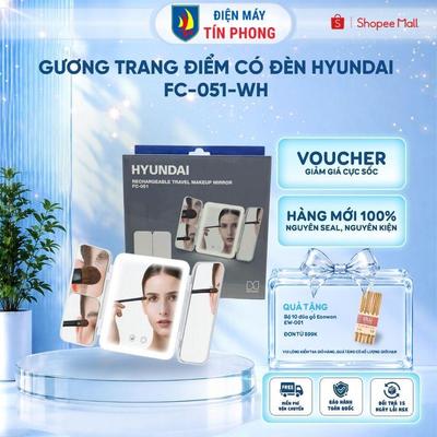 Gương trang điểm có đèn Hyundai FC-051-WH - Thiết kế gấp gọn tiện lợi - Bảo hành chính hãng 12 tháng