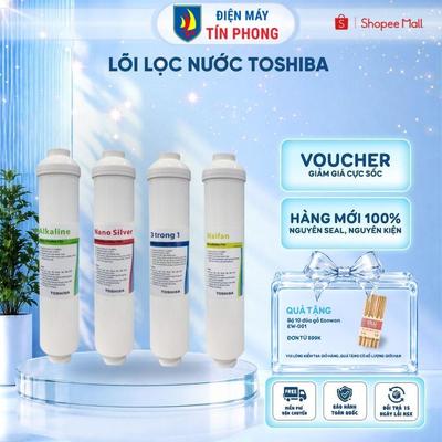 Lõi lọc nước Toshiba 4 lõi chức năng - Thời gian thay lõi 12 tháng - Hàng chính hãng