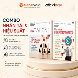 Combo 02 Cuốn QUẢN TRỊ NHÂN TÀI VÀ TỐI ƯU HIỆU SUẤT TỔ CHỨC: Biến Nhân Sự Tiềm Năng Thành Tài Năng + Cá Nhân Hiệu Suất, Tổ Chức Hiệu Quả
