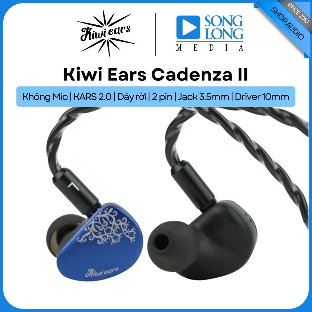 Tai nghe Kiwi Ears Cadenza II - Hàng Chính Hãng - Songlongmedia